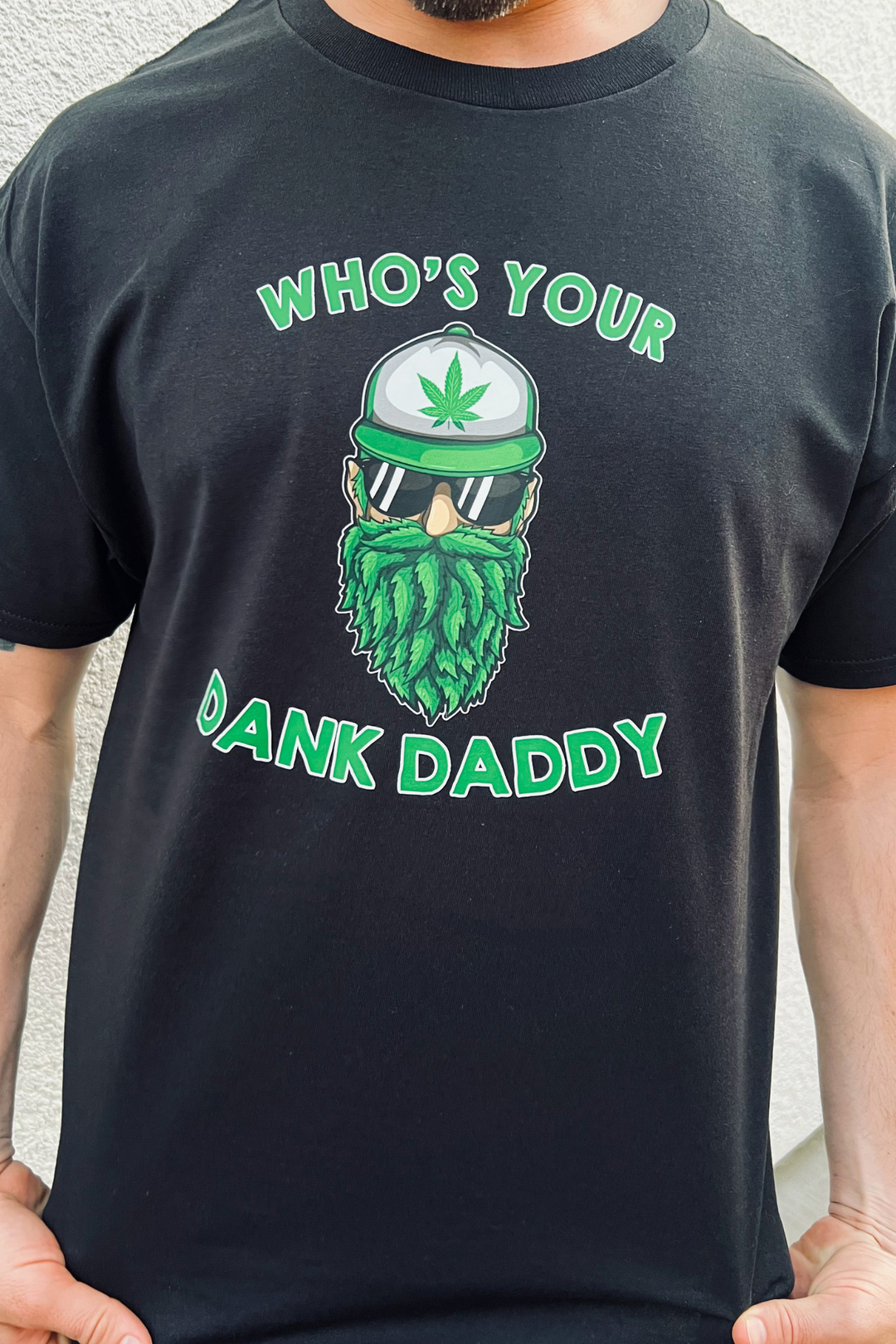 Dank Daddy T-Shirt