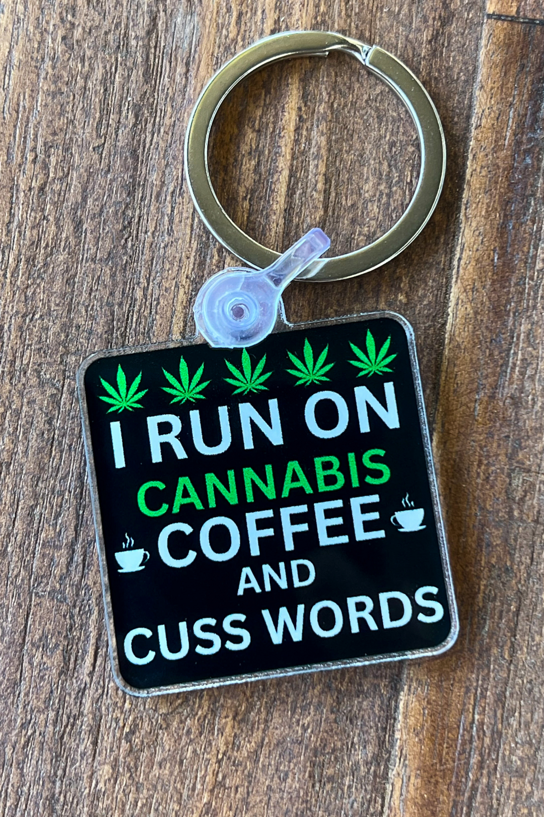 Cannabis and Cusswords Keychain
