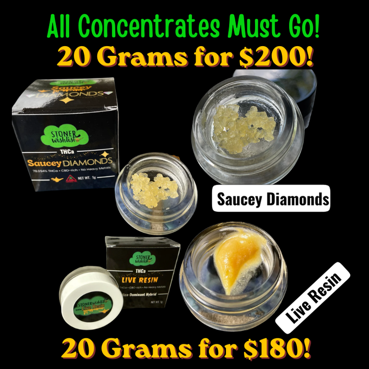 Bulk Concentrates - Live Resin OR Saucey Diamonds (FREE SHIPPING)