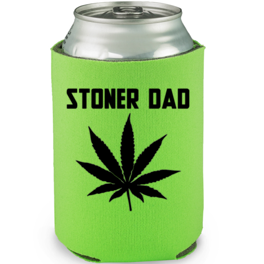Stoner Dad Koozie (FREE gift)